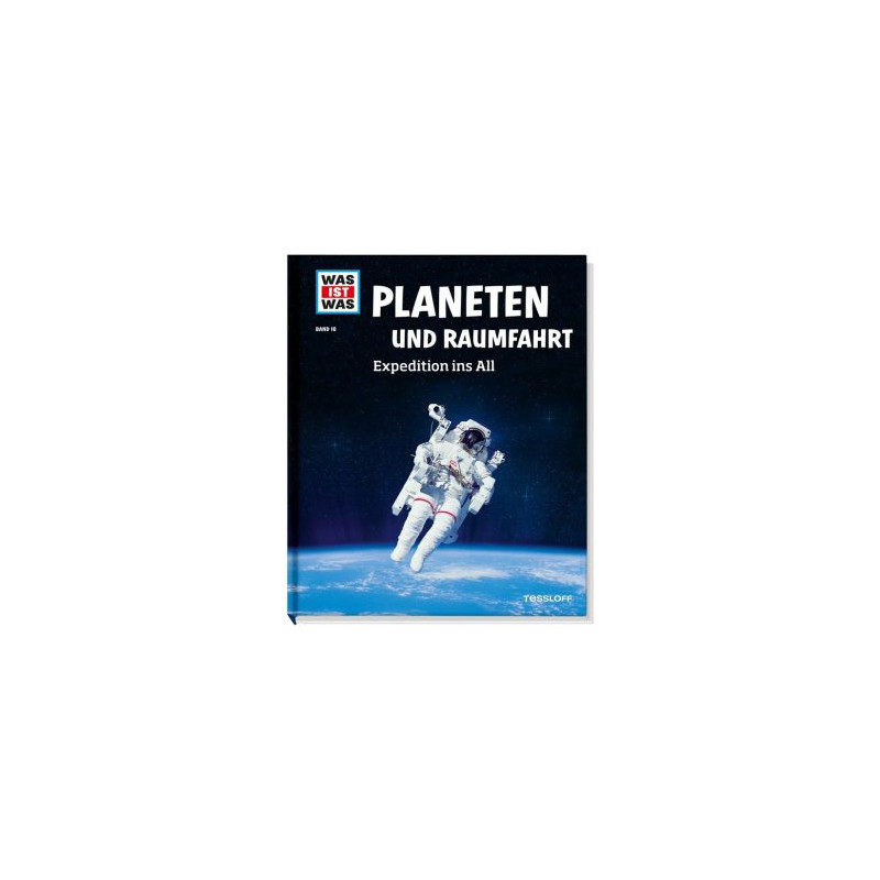 Tessloff-Verlag WAS IST WAS Band 016: Planeten und Raumfahrt