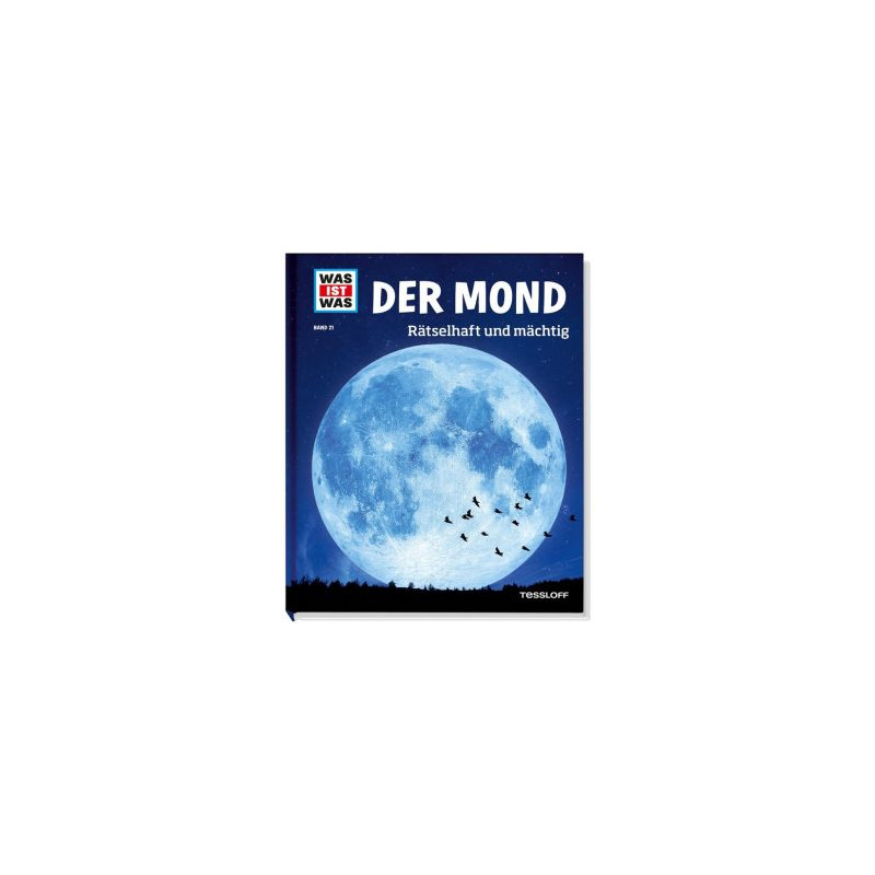 Tessloff-Verlag WAS IST WAS Band 021: Der Mond