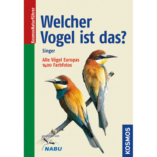 Kosmos Verlag Welcher Vogel ist das? Vögel Europas. Ein Bestimmungsbuch
