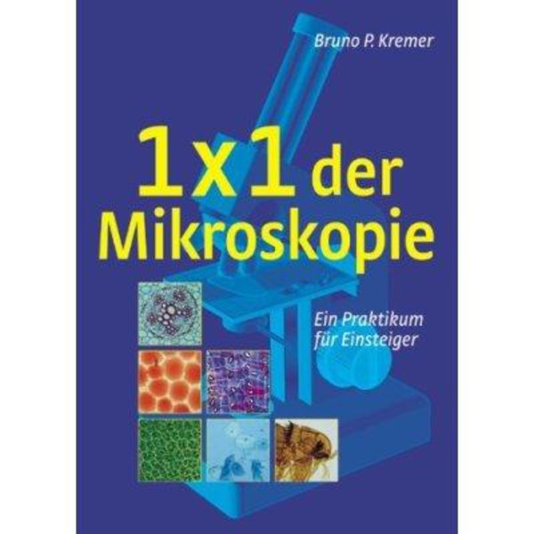 Kosmos Verlag 1x1 der Mikroskopie. Ein Praktikum für Einsteiger