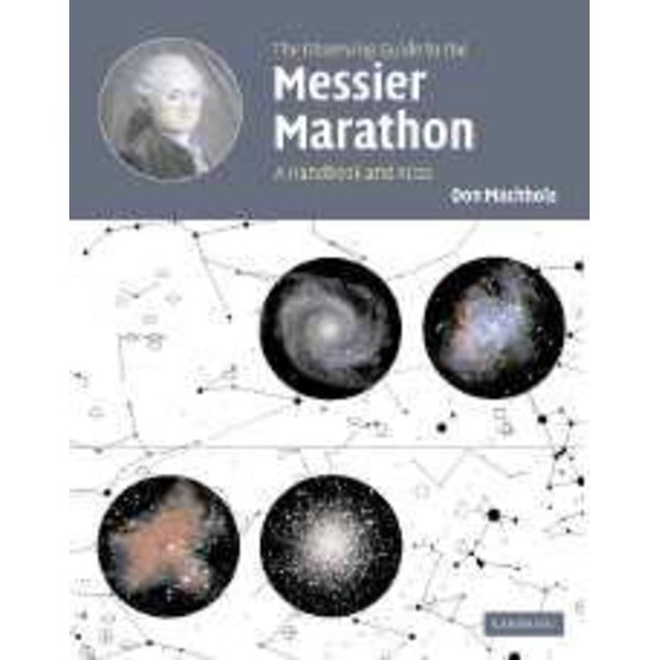 Cambridge University Press The Observing Guide to the Messier Marathon