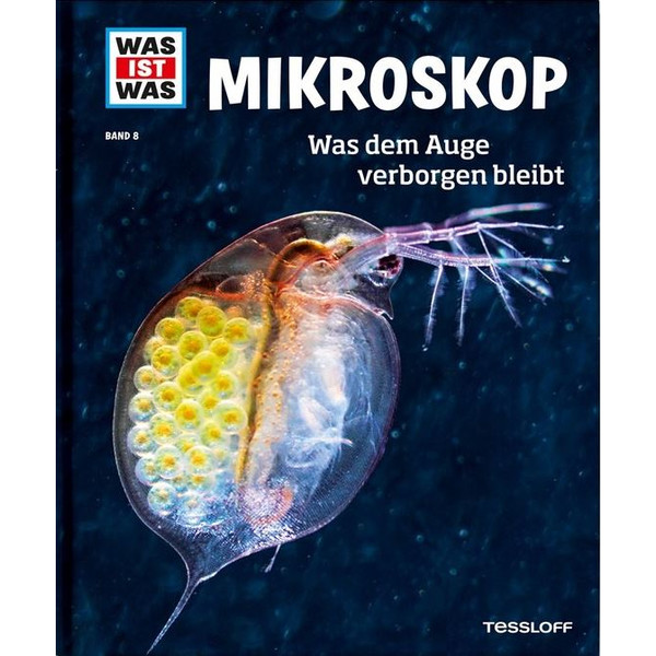 Tessloff-Verlag WAS IST WAS Band 008: Mikroskop