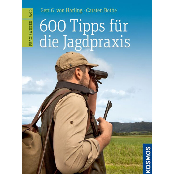 Kosmos Verlag 600 Tipps für die Jagdpraxis