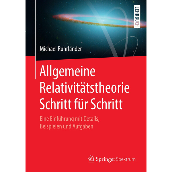 Springer Allgemeine Relativitätstheorie Schritt für Schritt