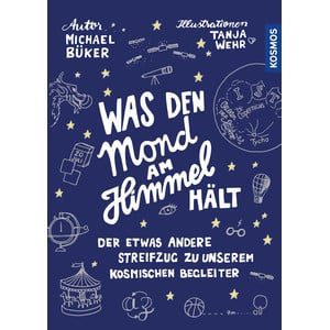 Kosmos Verlag Was den Mond am Himmel hält