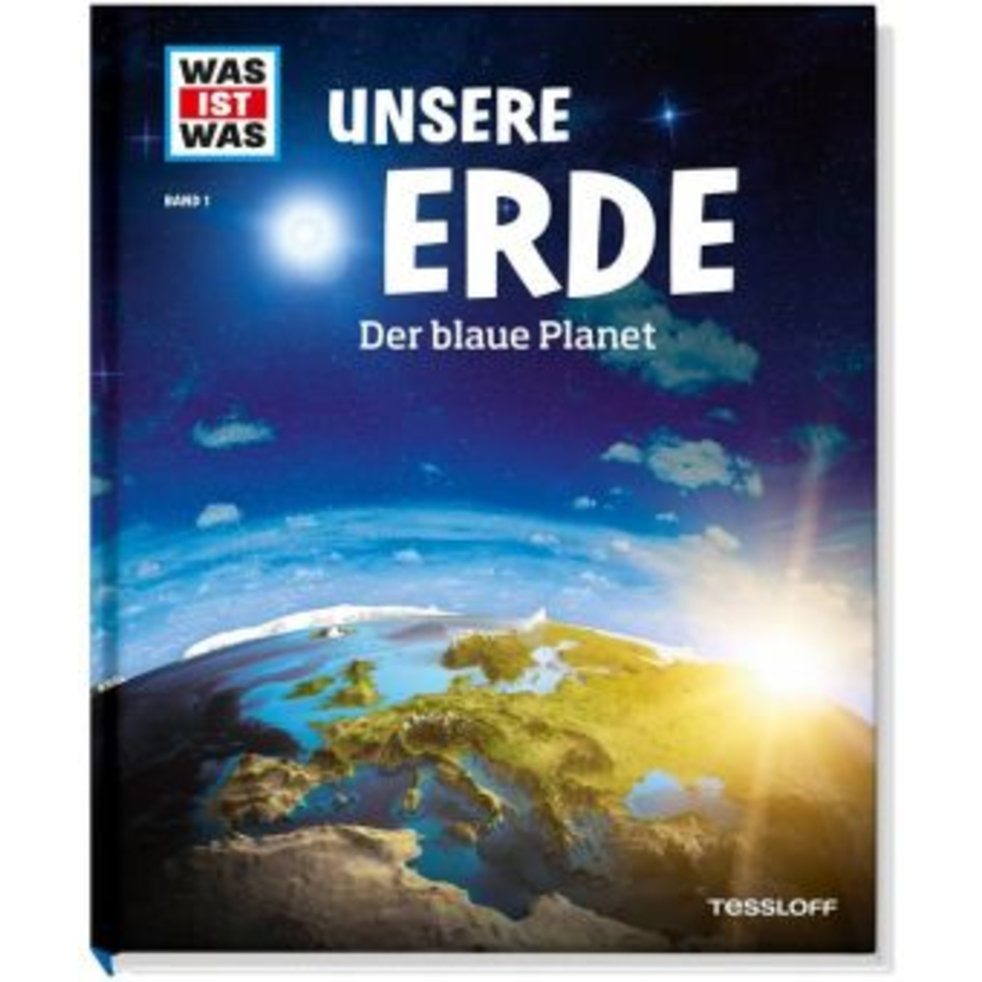 TessloffVerlag WAS IST WAS Band 001 Unsere Erde