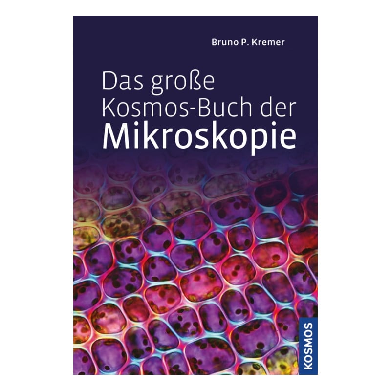 Kosmos Verlag Das große Kosmos-Buch der Mikroskopie