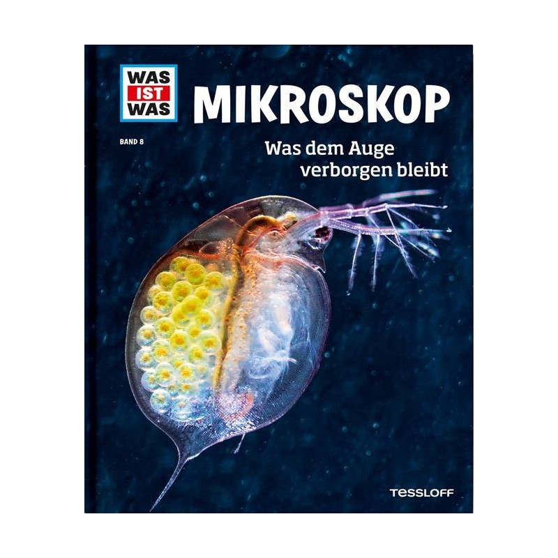 Tessloff-Verlag WAS IST WAS Band 008: Mikroskop