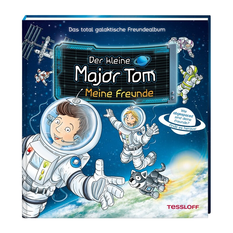 Tessloff-Verlag Der kleine Major Tom. Freundealbum