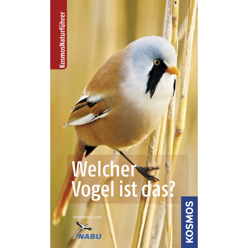 Kosmos Verlag Naturführer: Welcher Vogel ist das?