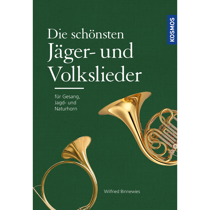 Kosmos Verlag Die schönsten Jäger- und Volkslieder